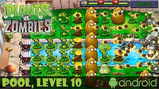 POOL, LEVEL 10 | Plants vs. Zombies | Walkthrough, Gameplay, No Commentary, Android, HD