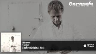 Shogun - Skyfire (Original Mix)