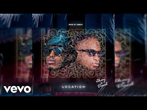 2kay, Daed - Location (Official Audio)