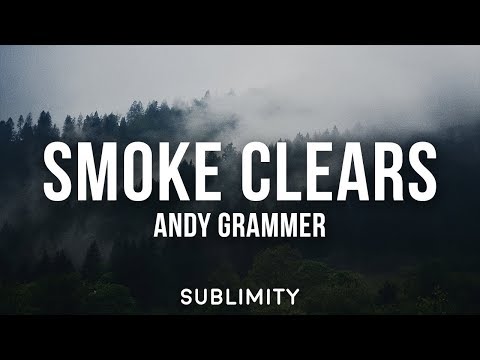 Andy Grammer - Smoke Clears (Lyrics)