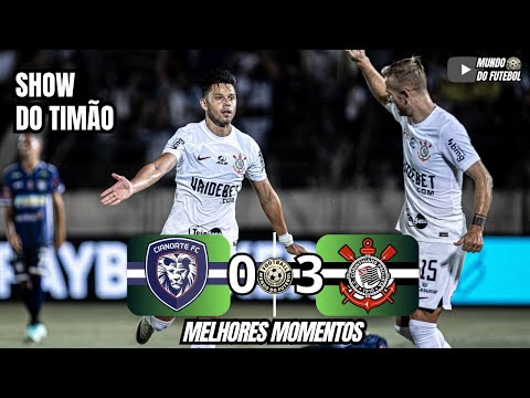 Cianorte 0 x 3 Corinthians | Melhores Momentos (COMPLETO) | Copa do Brasil 2024