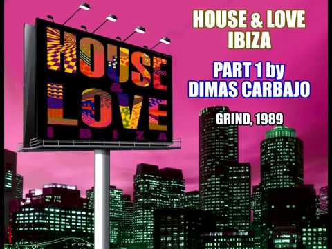 House & Love Ibiza - Part 1