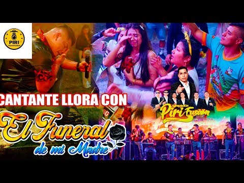 El funeral de mi madre - en concierto - agrupación pirifusion 