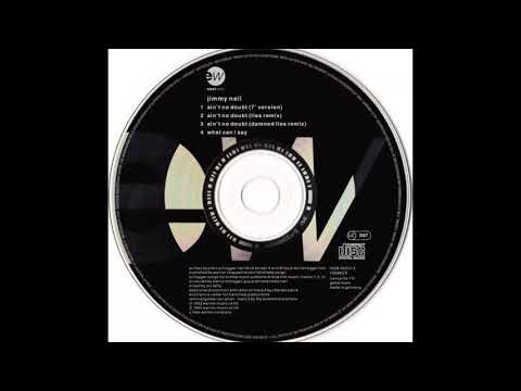JIMMY NAIL - "Ain't No Doubt" (Damned Lies Remix) [1992]