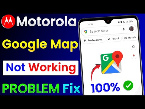 Motorola Mobile Google Maps Not Working | Google Maps Not Working In Motorola | Fix Moto Google Maps