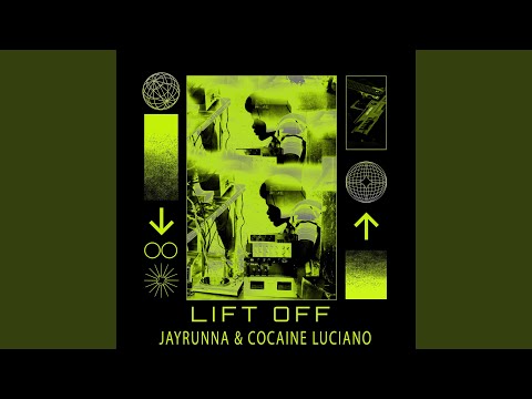 Lift Off (feat. Cocaine Luciano)