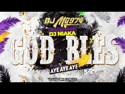 Krys x Square One Dj Niaka  - God Bless x Aye Aye Aye (DJ MG MASHUP)