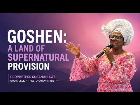 Goshen: A Land of Supernatural Provision