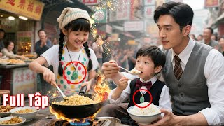 2 cha con Tổng Tài biếng ăn ai cũng bó tay, cơm rang của bé gái 6 tuổi lại khiến 2 người nghiện