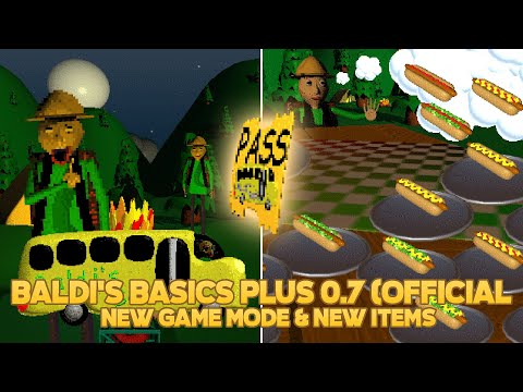 NEW Field Trip and New Item! - Baldi's Basics Plus 0.7 UPDATE (Official)