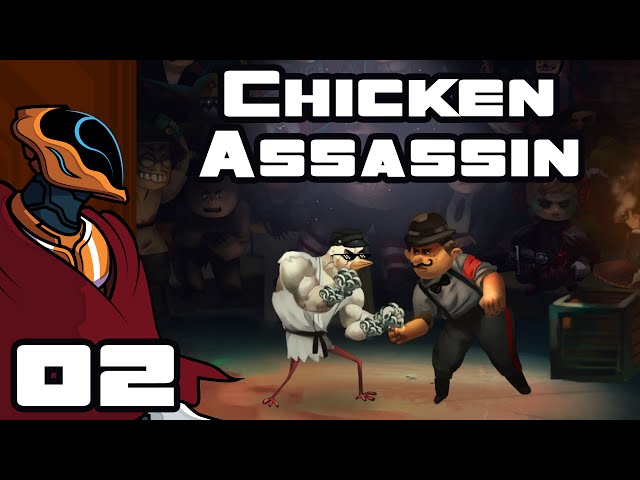 Chicken Assassin - Master of Humiliation