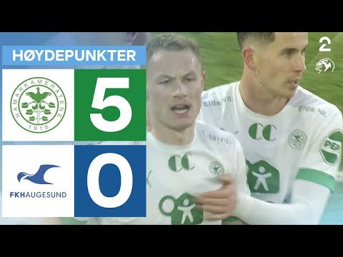 HamKam 5 - 0 Haugesund - Høydepunkter