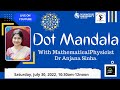 Learn Dot Mandala With Dr Anjana Sinha Mathematical Physicist