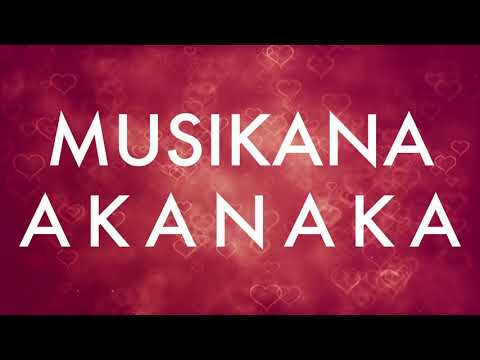 Alexio Kawara - Musikana Akanaka (Official Lyric Video)