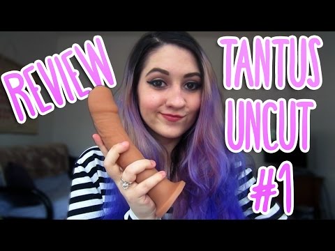 タンタス・アンカット #1｜セックスグッズレビュー (Tantus Uncut #1 | Sex Toy Review)