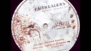 Faithealers ‎- Optical Dreams (Original Mix)