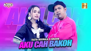 tasya rosmala ft brodin ageng music aku cah bakoh official live music 