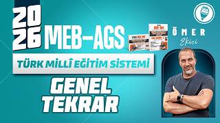 MEB - AGS - Türk Millî Eğitim Sistemi - Genel Tekrar - Ömer EKİCİ - 20