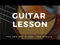 How to Play You are not Alone, by the Eagles