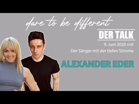 DARE TO BE DIFFERENT - DER TALK mit Alexander Eder vom 9.6.2020