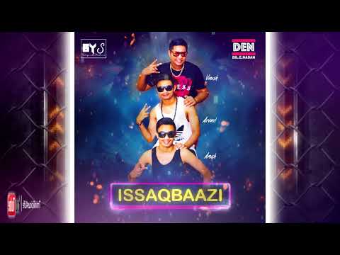 Amish, Arvind & Vinesh Ramnarine - Issaqbaazi ((( 2k19 Bollywood Release )))