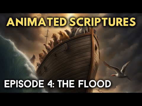 The Flood | Genesis 7-9 | Episode 4 | Animated Scriptures | Audio Bible