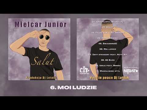 Mielcar Junior - Moi Ludzie (Prod. Dj Lotnik)