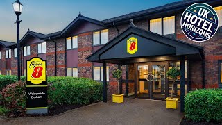 Super 8 by Wyndham Durham | Durham, United Kingdom | Hotel Review ⭐