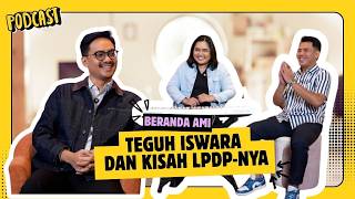 Strategi Teguh Iswara Tembus LPDP, Kamu Wajib Tahu! | Beranda Ami