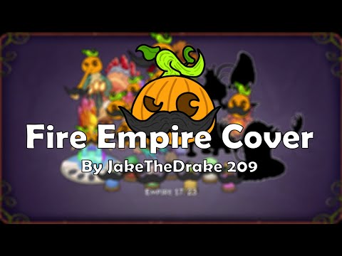 Fire Empire Cover | By JakeTheDrake 209 | (Wubbazt)