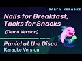 Panic At The Disco Nails For Breakfast Tacks For Snacks DEMO VERSION Karaoke