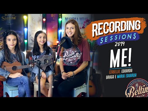 ME! (Taylor Swift) - Isabella Mozer, Eduarda Braga e Mª Eduarda Chiarelli | Recording Session #69
