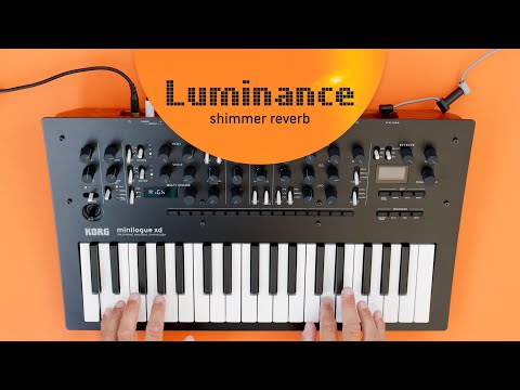 Sinevibes Luminance shimmer reverb – on KORG minilogue xd