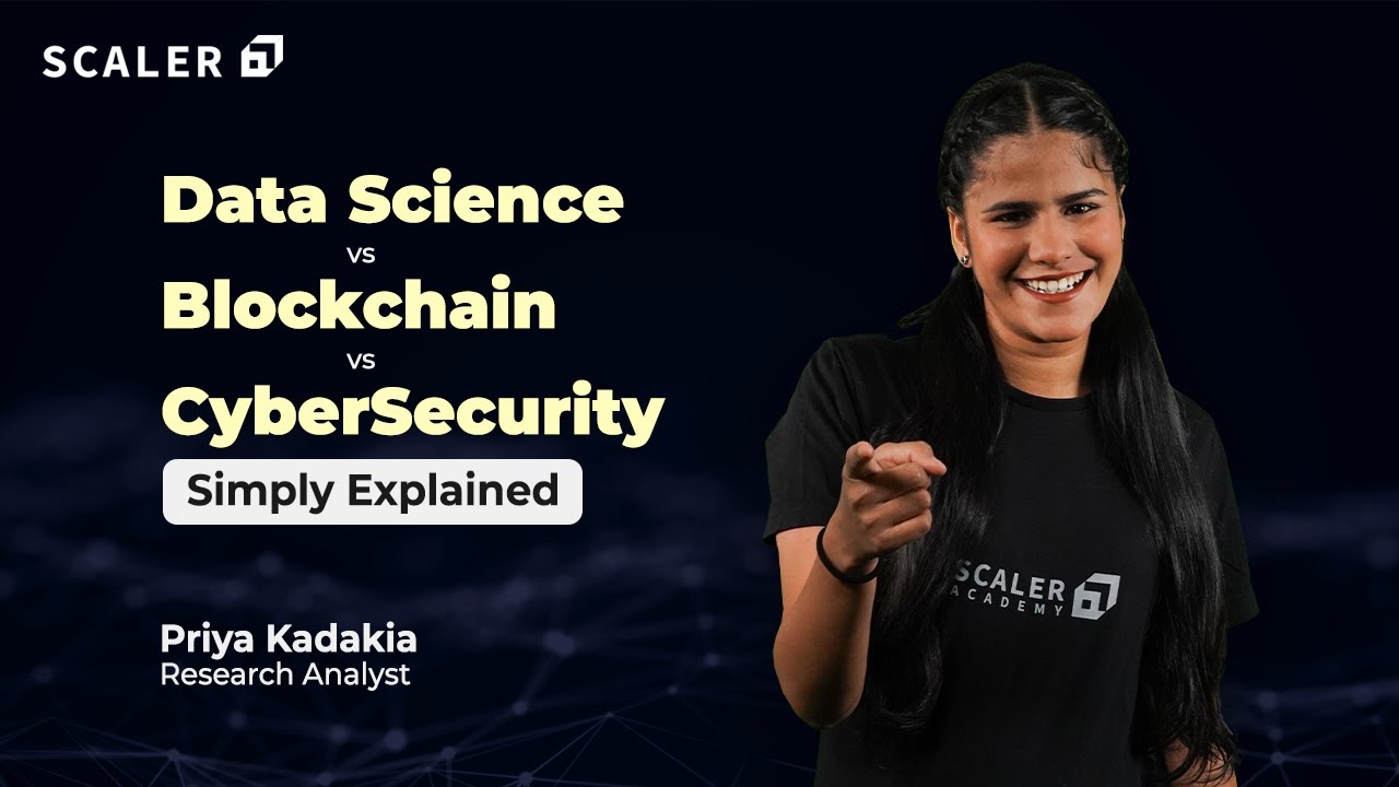 Data Science vs Blockchain vs Cybersecurity Explained | Career Choices for Beginners | Scaler