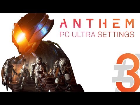 ANTHEM - What Freelancers Do - Solo Walkthrough Gameplay Part 3 - PC Ultra Settings