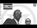 Mellowman   Gardez L Ecoute