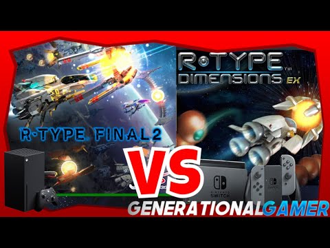 R-Type Final 2 VS R-Type Dimensions EX (Switch VS Xbox)