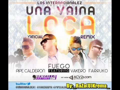 Pipe Calderon,Fuego Ft Vakero & Farruko - Una Vaina Loca (All Star Remix) [By:_Amador_]
