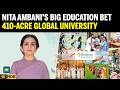 RIL AGM Nita Ambani Unveils Global University Vision To Transform India S Education Future