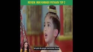 Download lagu Alur Cerita Film : Sang Thong parti 2 ( MUK KHMAOV PUTHAOV TEP ) mp3 Download lagu Alur Cerita Film : Sang Thong parti 2 ( MUK KHMAOV PUTHAOV TEP ) mp3