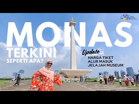 MONAS JAKARTA TERBARU 2024 & UPDATE HARGA TIKET MASUK | Monumen Nasional Jakarta