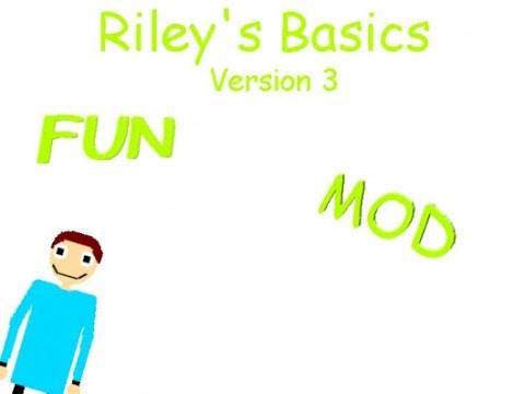 Riley's Basics Mod [Regular Ending]