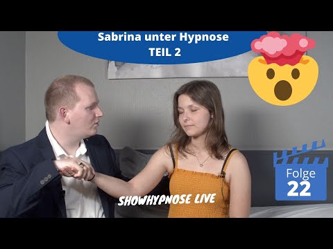 Sabrina unter Hypnose 😲 (Teil 2/2)- Showhypnose (Folge 22)