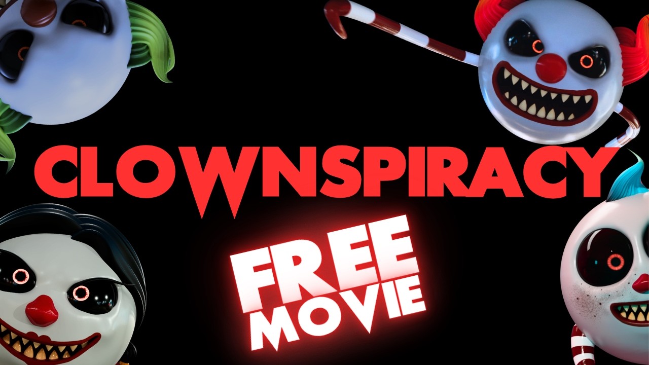 Clownspiracy (2026) | Full Movie | Watch FREE