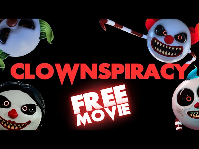 Clownspiracy (2026) | Full Movie | Watch FREE