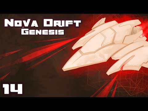 Let's Play Nova Drift: Genesis - PC Gameplay Part 14 - I Wanna Set Space On Fire!