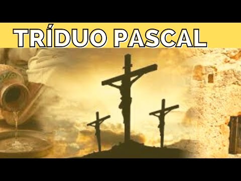 COMO CELEBRAR O TRÍDUO PASCAL