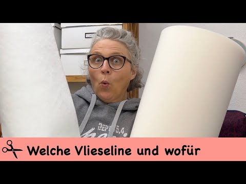 Meine Lieblings Vlieselinesorten und für welche Projekte ich sie nehme