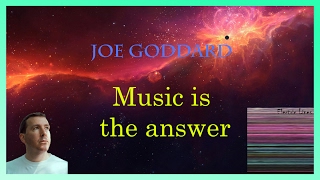Joe Goddard - Music Is The Answer LYRICS