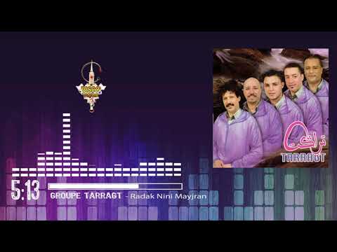 Groupe Tarragt Radak Nini Mayjran